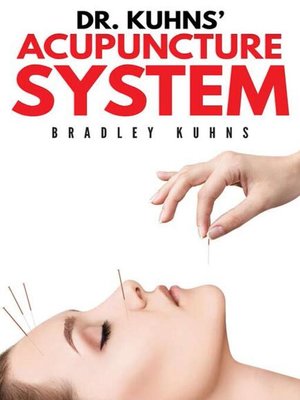 cover image of Dr. Kuhns' Acupuncture System